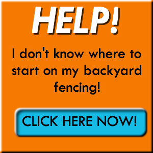 Backyard Fence Help Where to Start